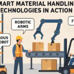 Smart Solutions for Streamlining Material Handling Processes