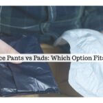 Incontinence Pants vs Pads: Which Option Fits Your Day?