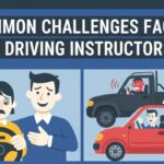 Common Challenges Faced by Driving Instructors